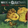 Where The Giant Sleeps by Mem Fox